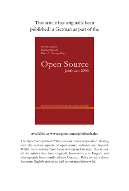 Open Source Jahrbuch 2006 Is an Extensive Compendium Dealing with the Various Aspects of Open Source Software and Beyond