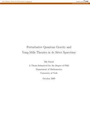 Perturbative Quantum Gravity and Yang-Mills Theories in De Sitter Spacetime