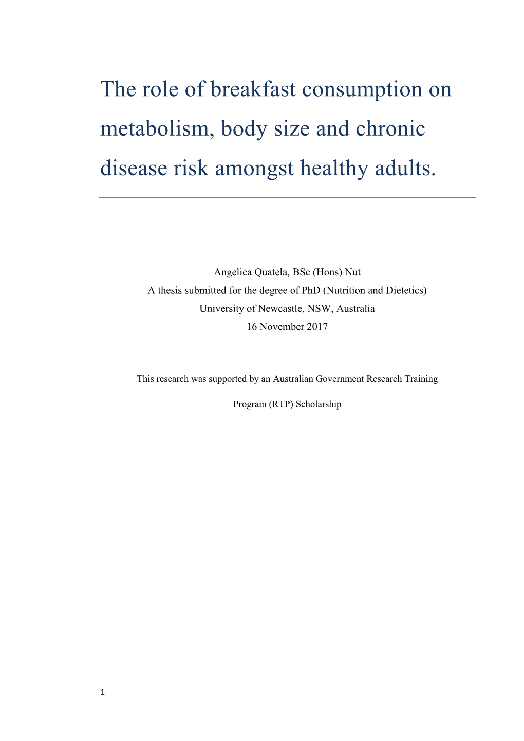 The Role of Breakfast Consumption on Metabolism, Body Size and Chronic Disease Risk Amongst Healthy Adults