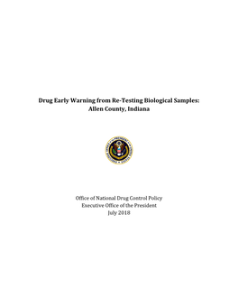 Drug Early Warning from Re-Testing Biological Samples: Allen County, Indiana