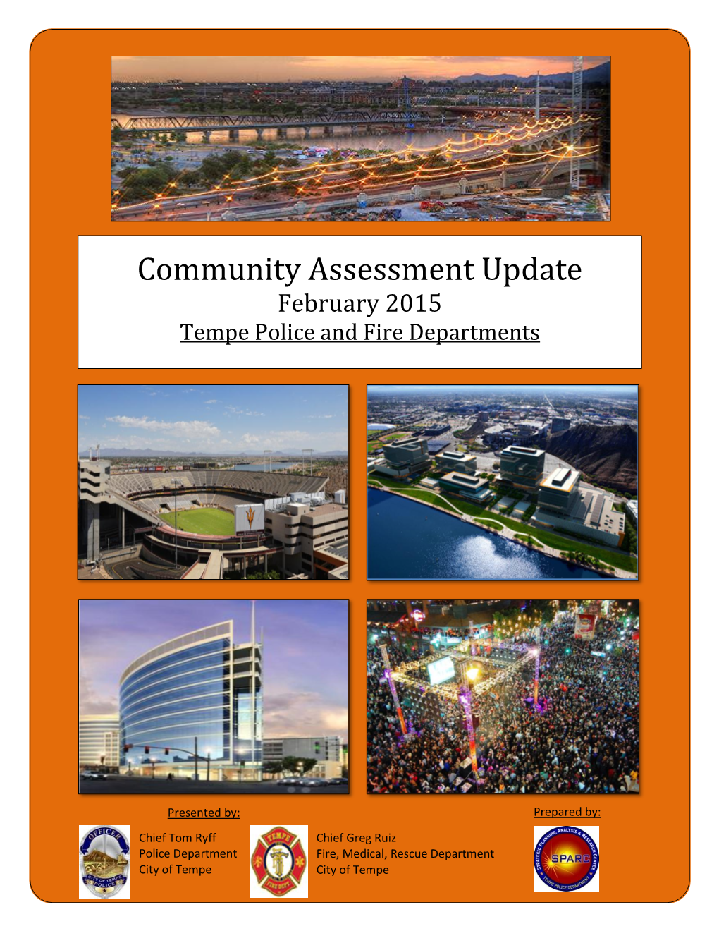 Community Assessment Update February 2015 Tempe Police and Fire Departments