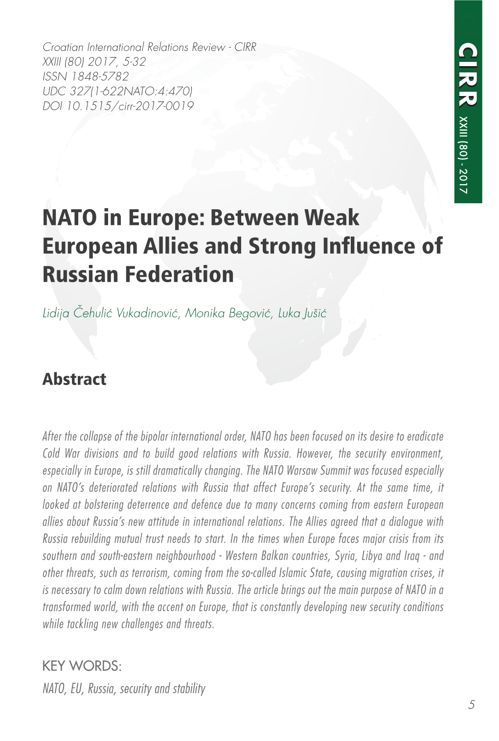 NATO in Europe: Between Weak European Allies and Strong