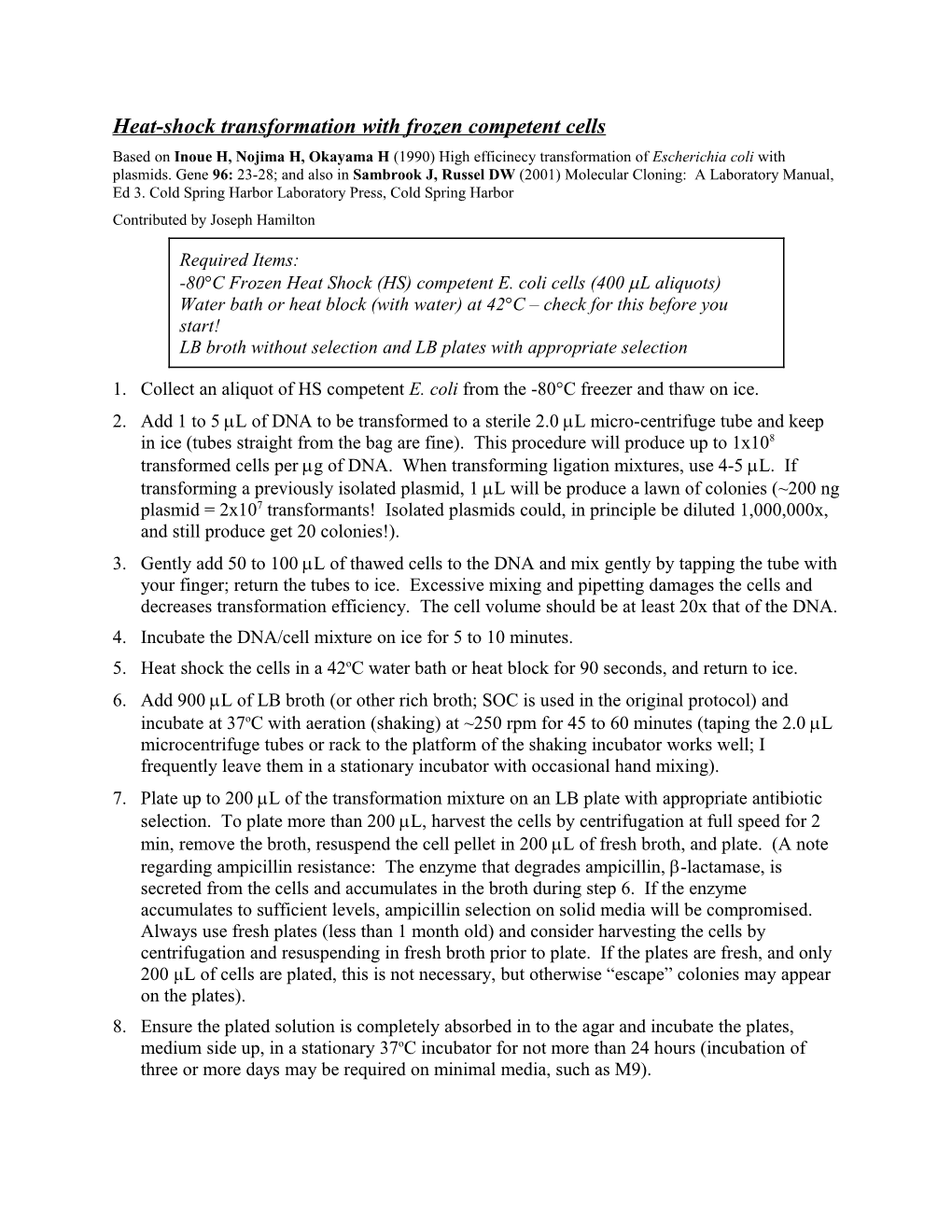 Heat Shock Transformation with Frozen Competent Cells