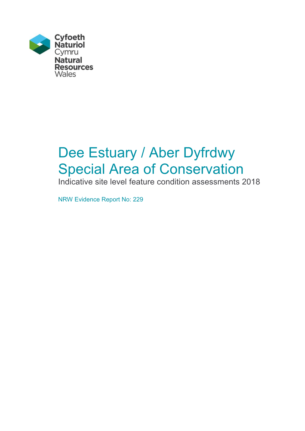 Dee Estuary / Aber Dyfrdwy Special Area of Conservation Indicative Site Level Feature Condition Assessments 2018
