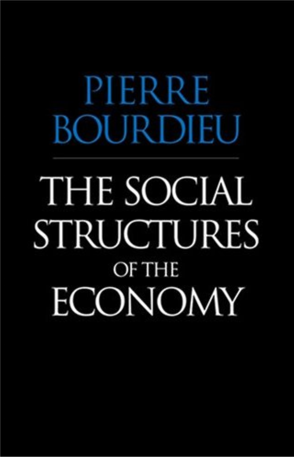 The Social Structures of the Economy