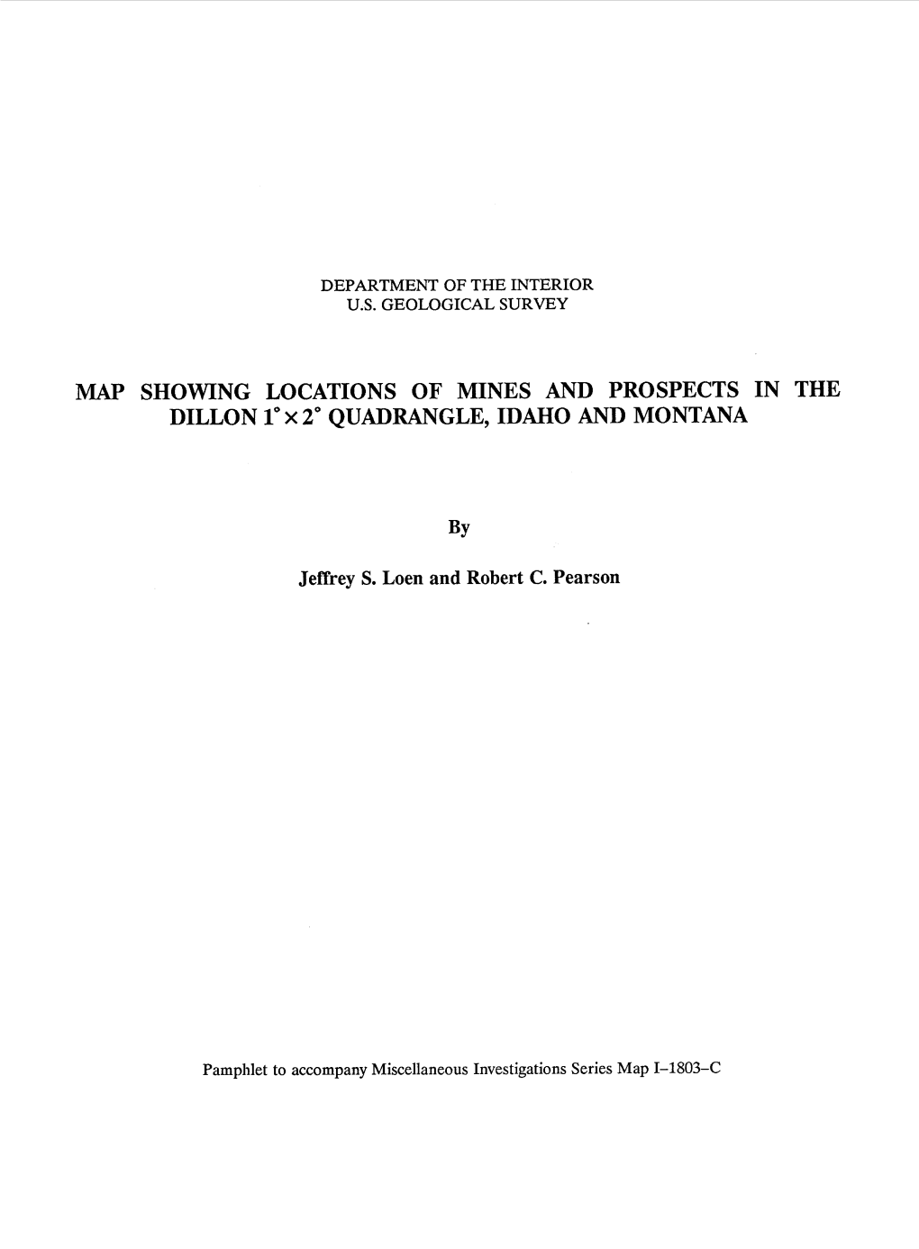 MAP SHOWING LOCATIONS of MINES and PROSPECTS in the DILLON Lox 2° QUADRANGLE, IDAHO and MONTANA