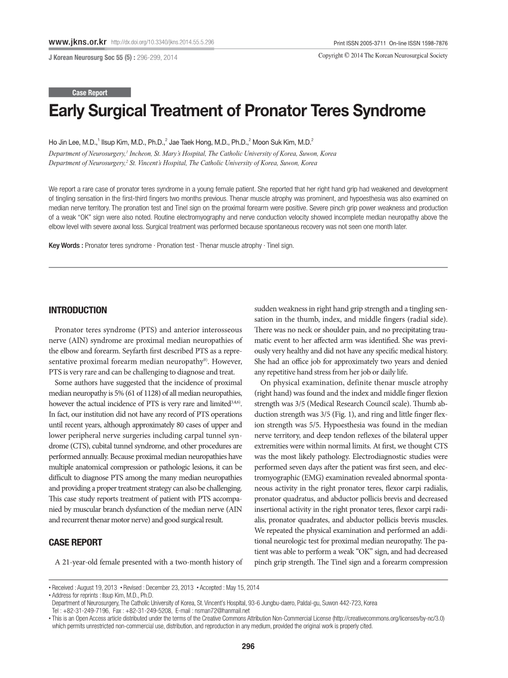 Early Surgical Treatment of Pronator Teres Syndrome