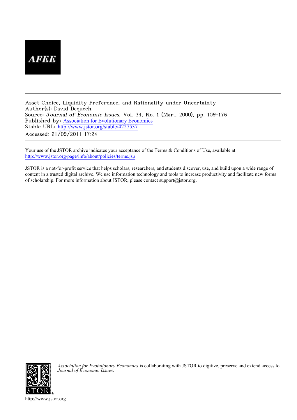 Asset Choice, Liquidity Preference, and Rationality Under Uncertainty Author(S): David Dequech Source: Journal of Economic Issues, Vol