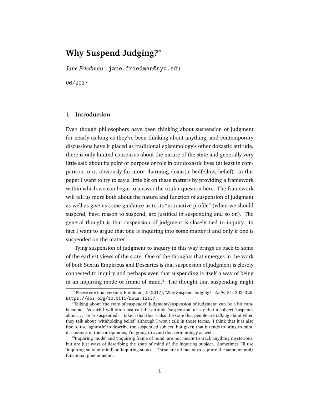 Why Suspend Judging?∗ Jane Friedman Jane.Friedman@Nyu.Edu | 06/2017