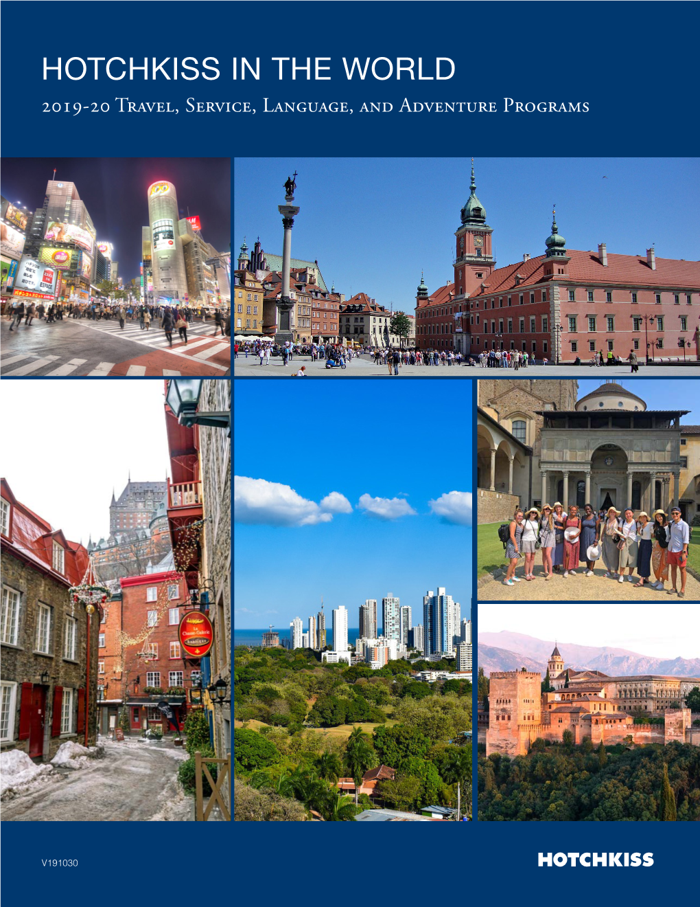 HOTCHKISS in the WORLD 2019-20 Travel, Service, Language, and Adventure Programs