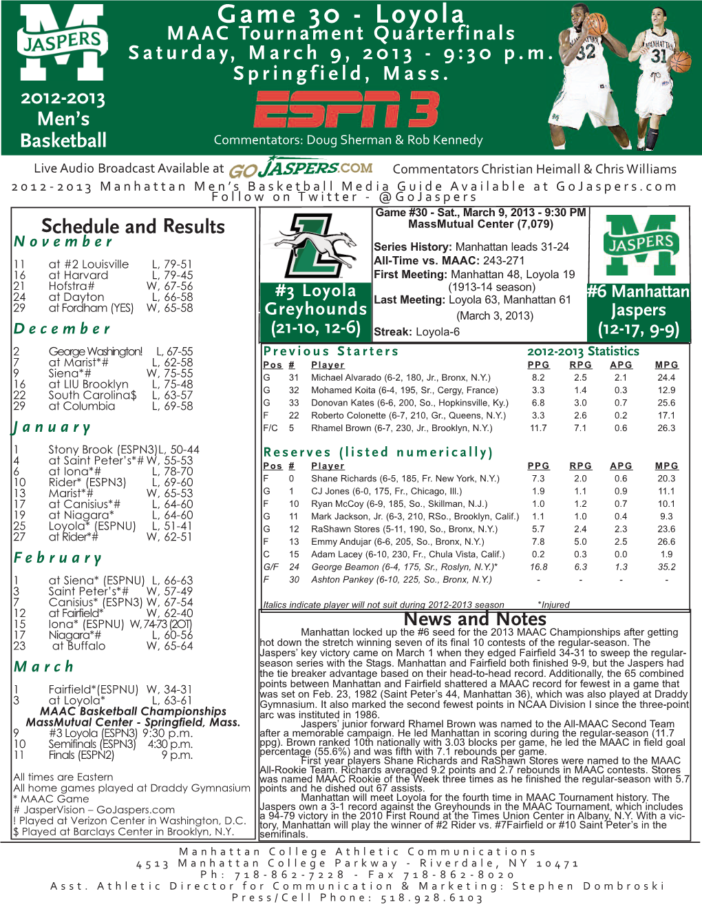 MAAC Tournament Quarterfinals Saturday, March 9, 2013 - 9:30 P.M