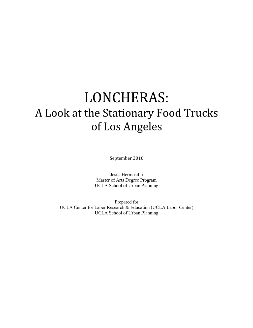 LONCHERAS: a Look at the Stationary Food Trucks of Los Angeles