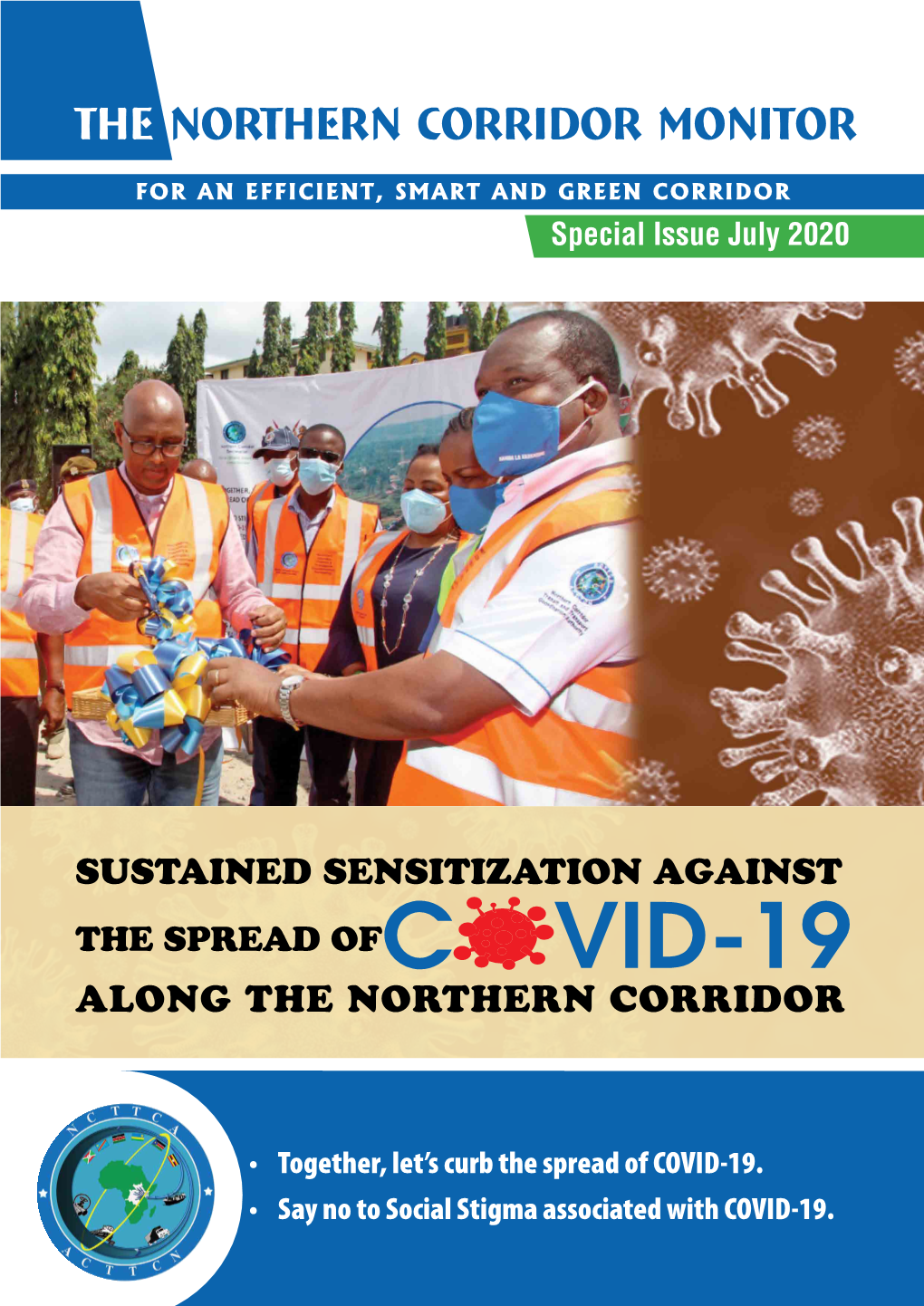 The Northern Corridor Monitor Special Issue July 2020