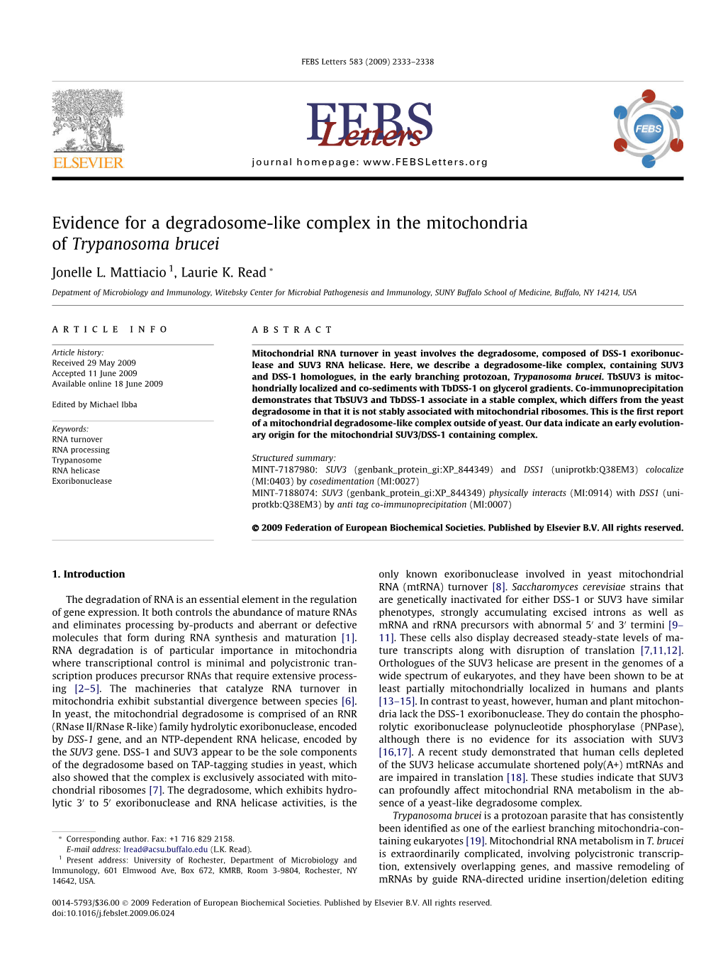 Evidence for a Degradosome-Like Complex in the Mitochondria of Trypanosoma Brucei