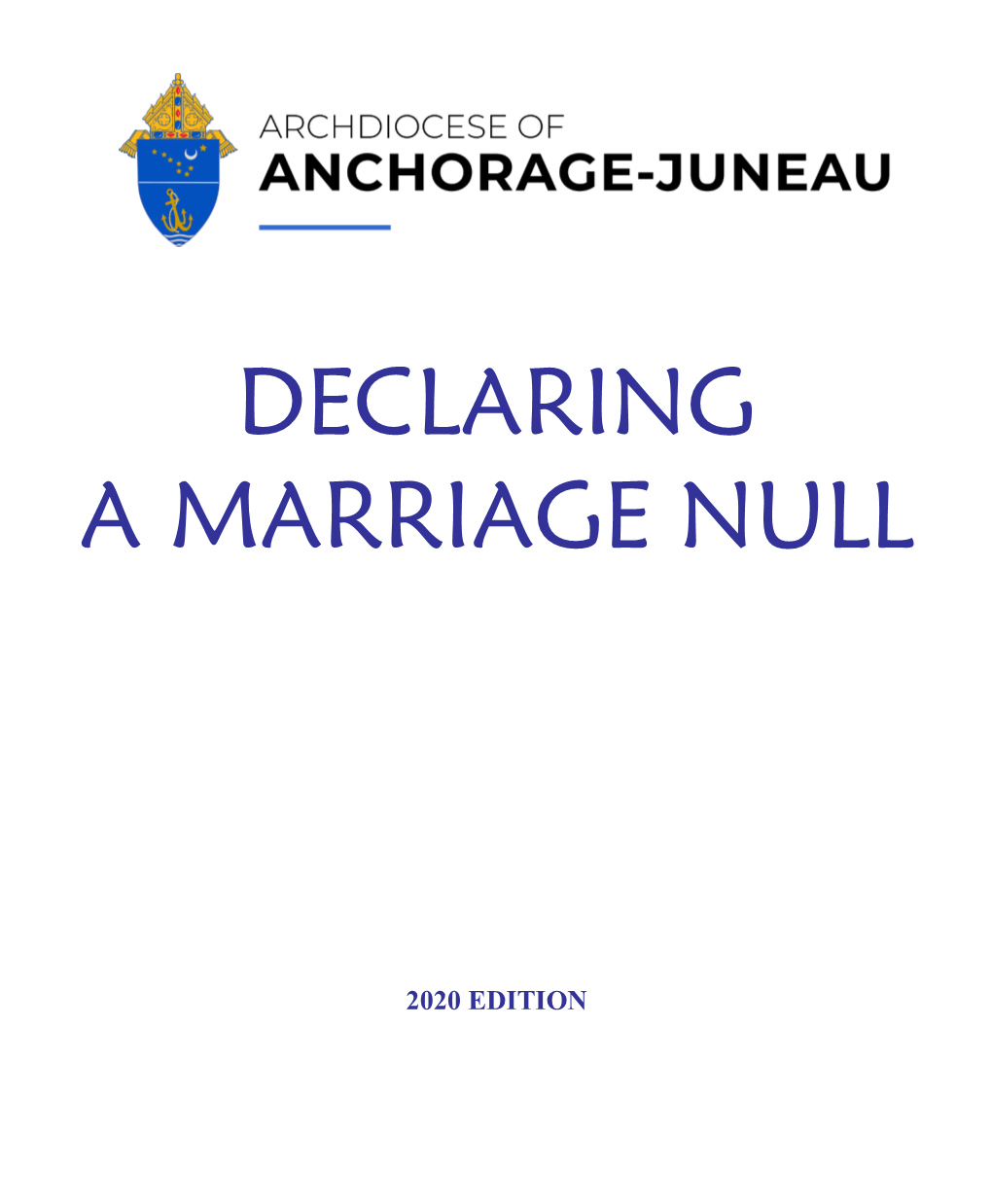 Declaring a Marriage Null (Decree of Nullity Process)