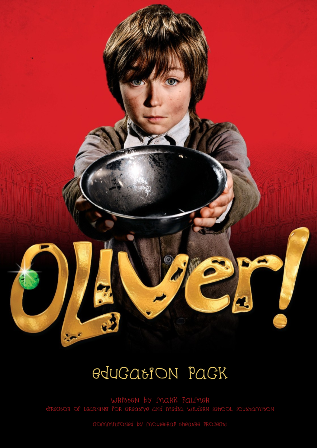 OLIVER! Education Pack