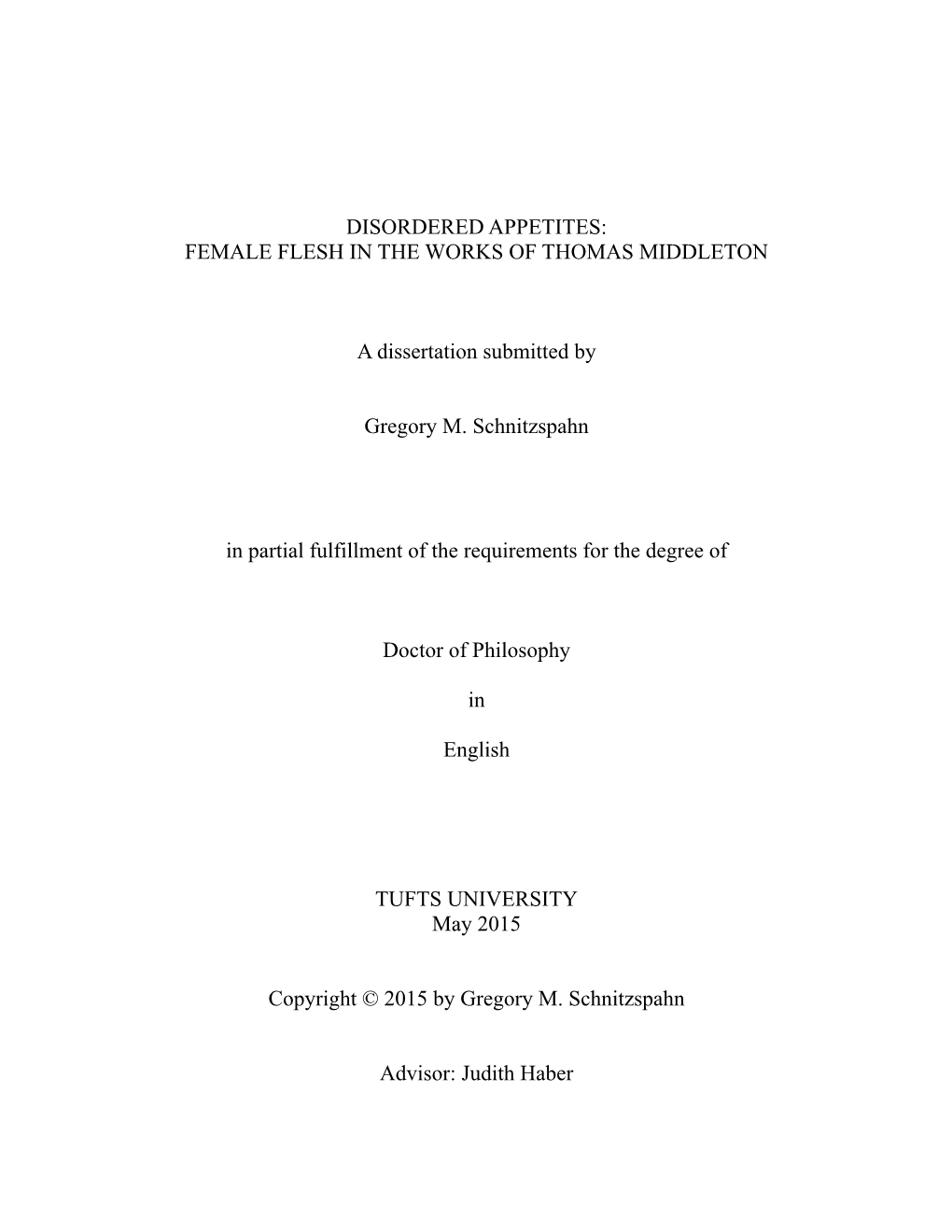 Disordered Appetites: Female Flesh in the Works of Thomas Middleton