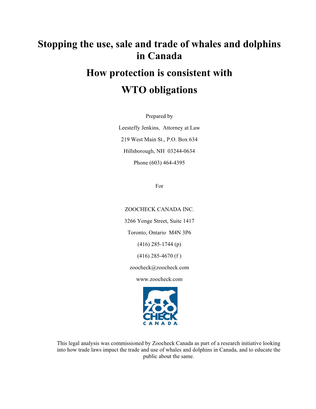 Stopping the Use, Sale and Trade of Whales and Dolphins in Canada How Protection Is Consistent with WTO Obligations