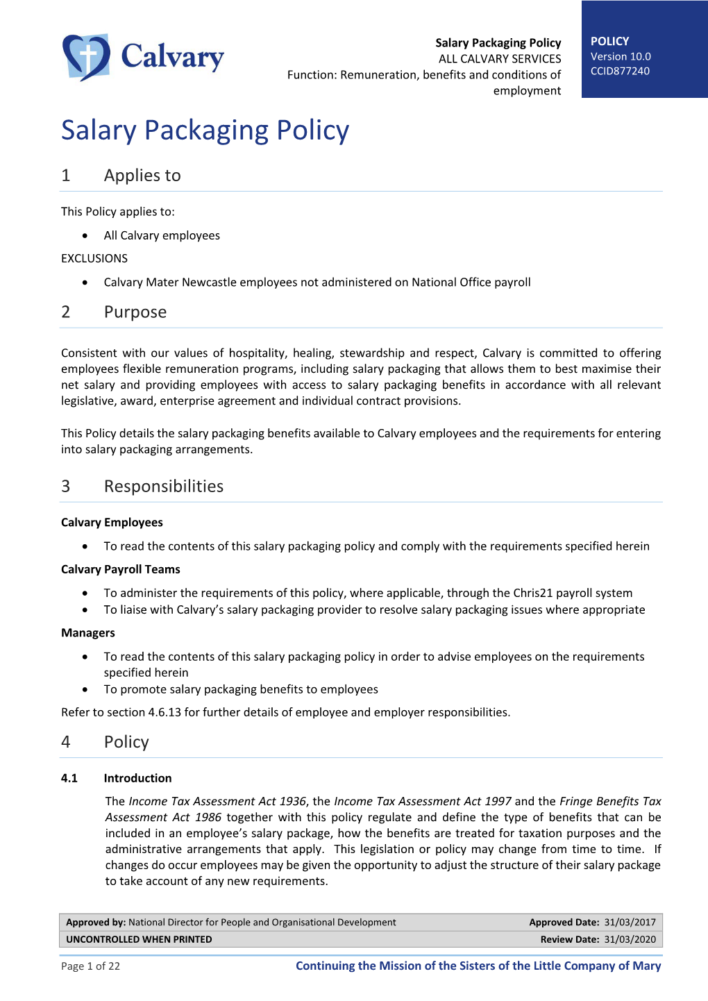 Salary Packaging Policy POLICY ALL CALVARY SERVICES Version 10.0 Function: Remuneration, Benefits and Conditions of CCID877240 Employment Salary Packaging Policy