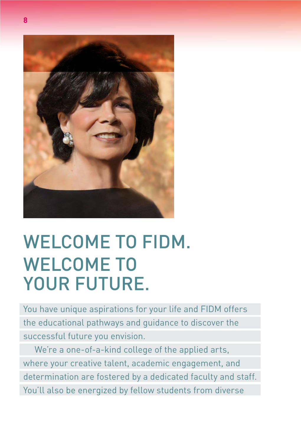 Fidm. Welcome to Your Future