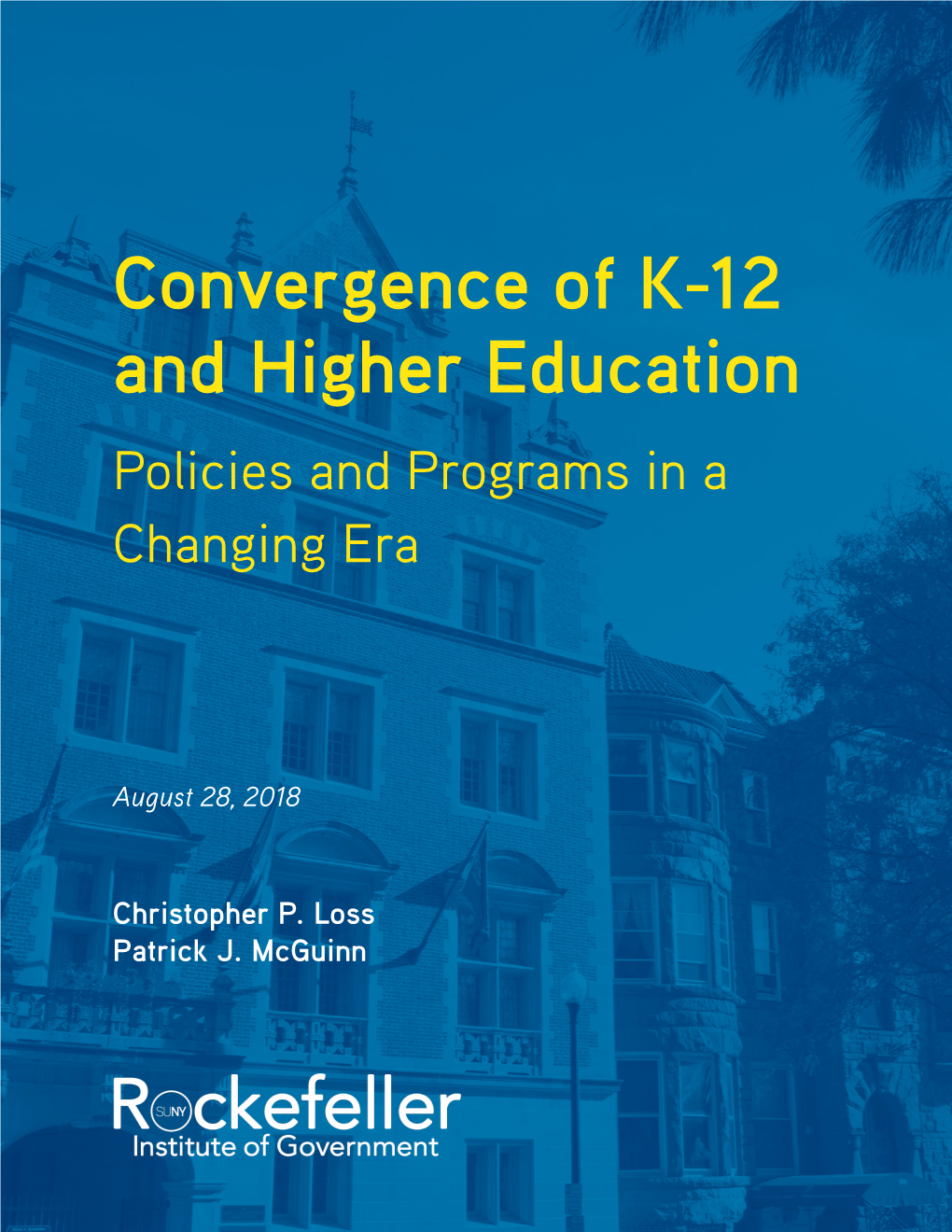 Convergence of K-12 and Higher Education Policies and Programs in a Changing Era