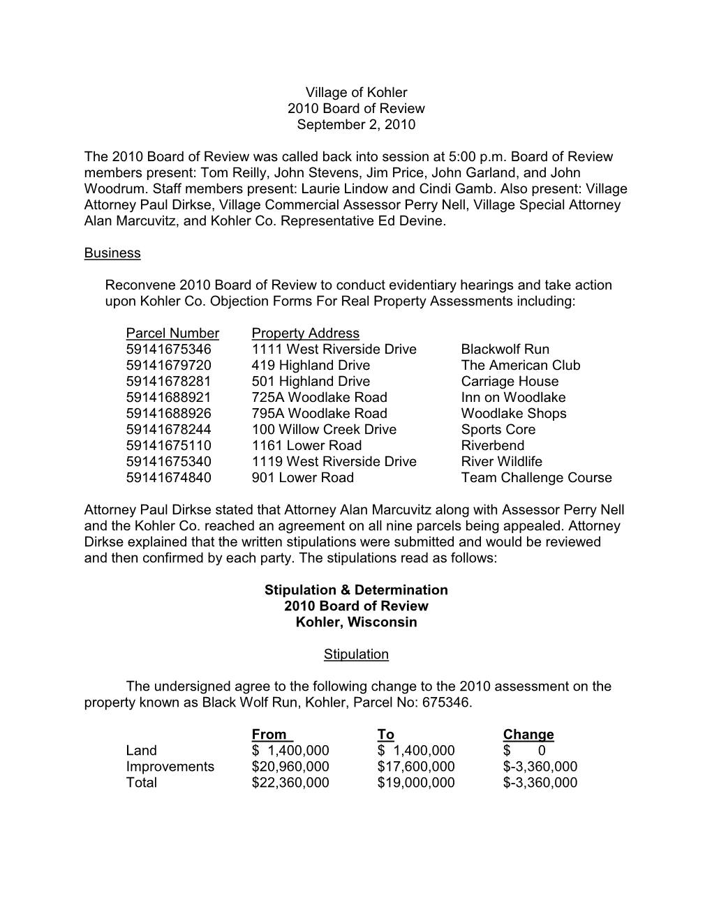 Village of Kohler 2010 Board of Review September 2, 2010
