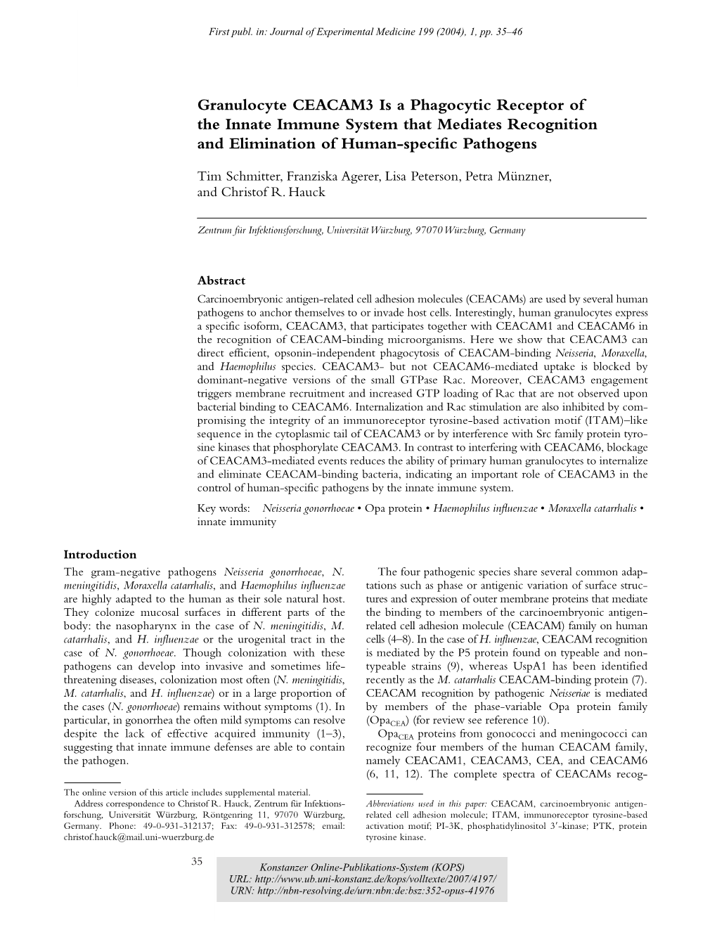 Granulocyte CEACAM3 Is a Phagocytic Receptor of the Innate