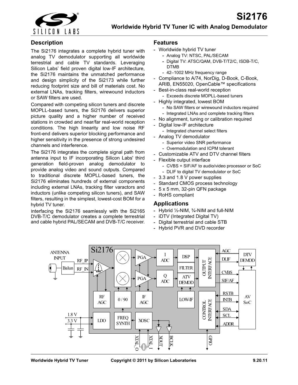 Si2176 Worldwide Hybrid TV Tuner IC with Analog Demodulator