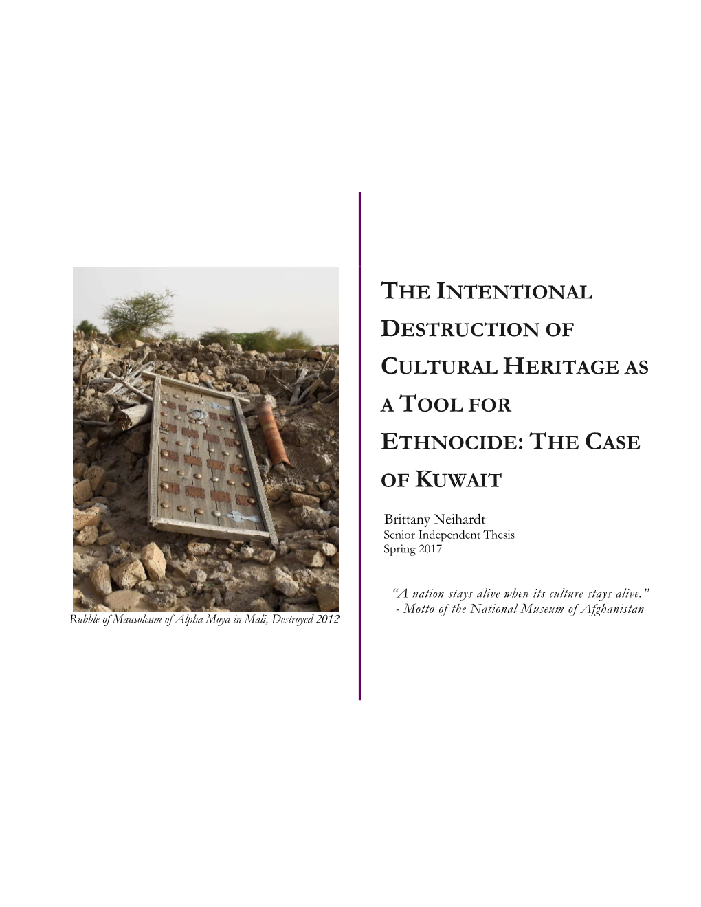 The Intentional Destruction of Cultural Heritage As a Tool for Ethnocide: the Case of Kuwait
