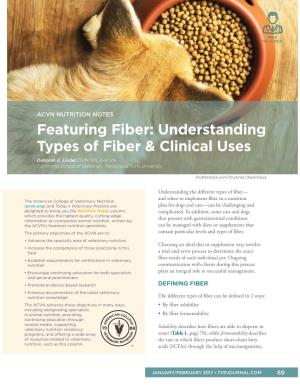 Understanding Types of Fiber & Clinical Uses