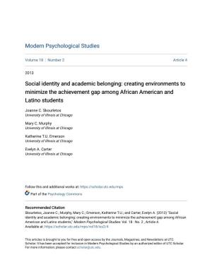 Social Identity and Academic Belonging: Creating Environments to Minimize the Achievement Gap Among African American and Latino Students