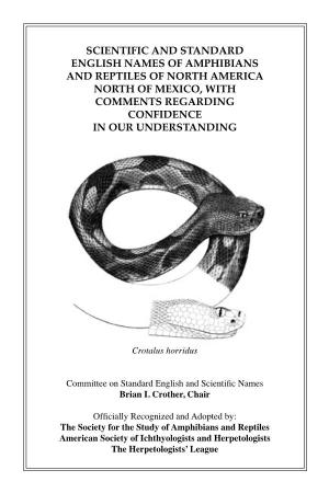 Scientific and Standard English Names of Amphibians and Reptiles of North America North of Mexico, with Comments Regarding Confidence in Our Understanding