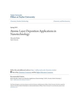Atomic Layer Deposition Applications in Nanotechnology Alexandra Burke Taylor University