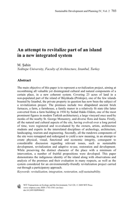 An Attempt to Revitalize Part of an Island in a New Integrated System