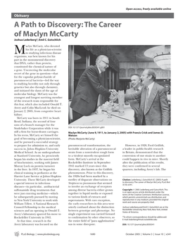 The Career of Maclyn Mccarty Joshua Lederberg*, Emil C