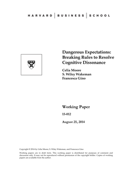 Breaking Rules to Resolve Cognitive Dissonance Working Paper