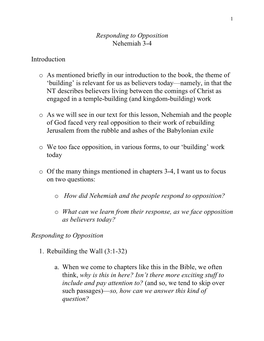 Responding to Opposition Nehemiah 3-4 Introduction O As Mentioned