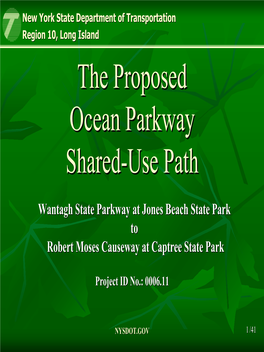 The Proposed Ocean Parkway Shared-Use Path