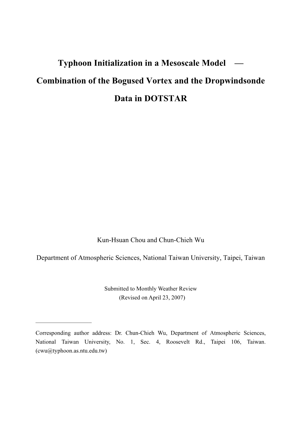 Typhoon Initialization in a Mesoscale Model — Combination of the Bogused Vortex and the Dropwindsonde Data in DOTSTAR