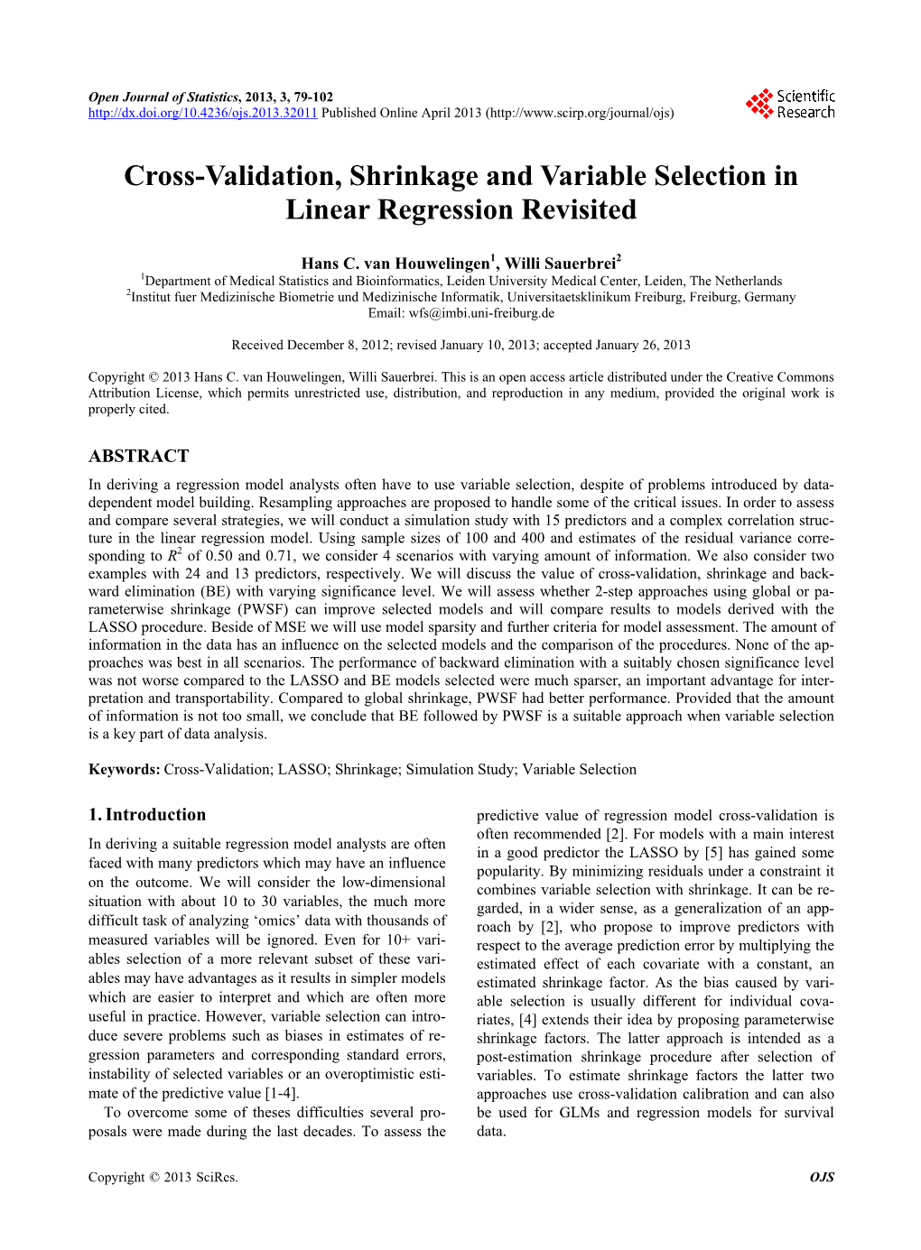 Cross-Validation, Shrinkage and Variable Selection in Linear Regression Revisited