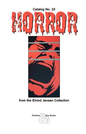 Catalog 20: Horror from the Eivind Jensen Collection