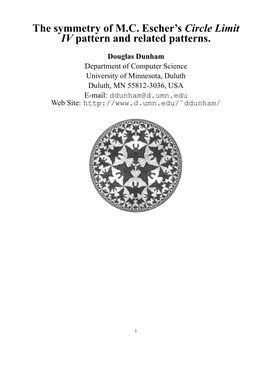 The Symmetry of M.C. Escher's Circle Limit IV Pattern and Related Patterns