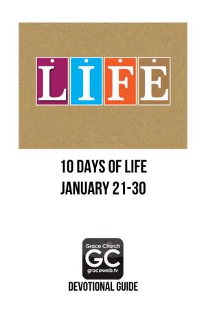 10 Days of Life January 21-30