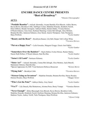 ENCORE DANCE CENTRE PRESENTS “Best of Broadway” *Denotes Choreographer ACT I