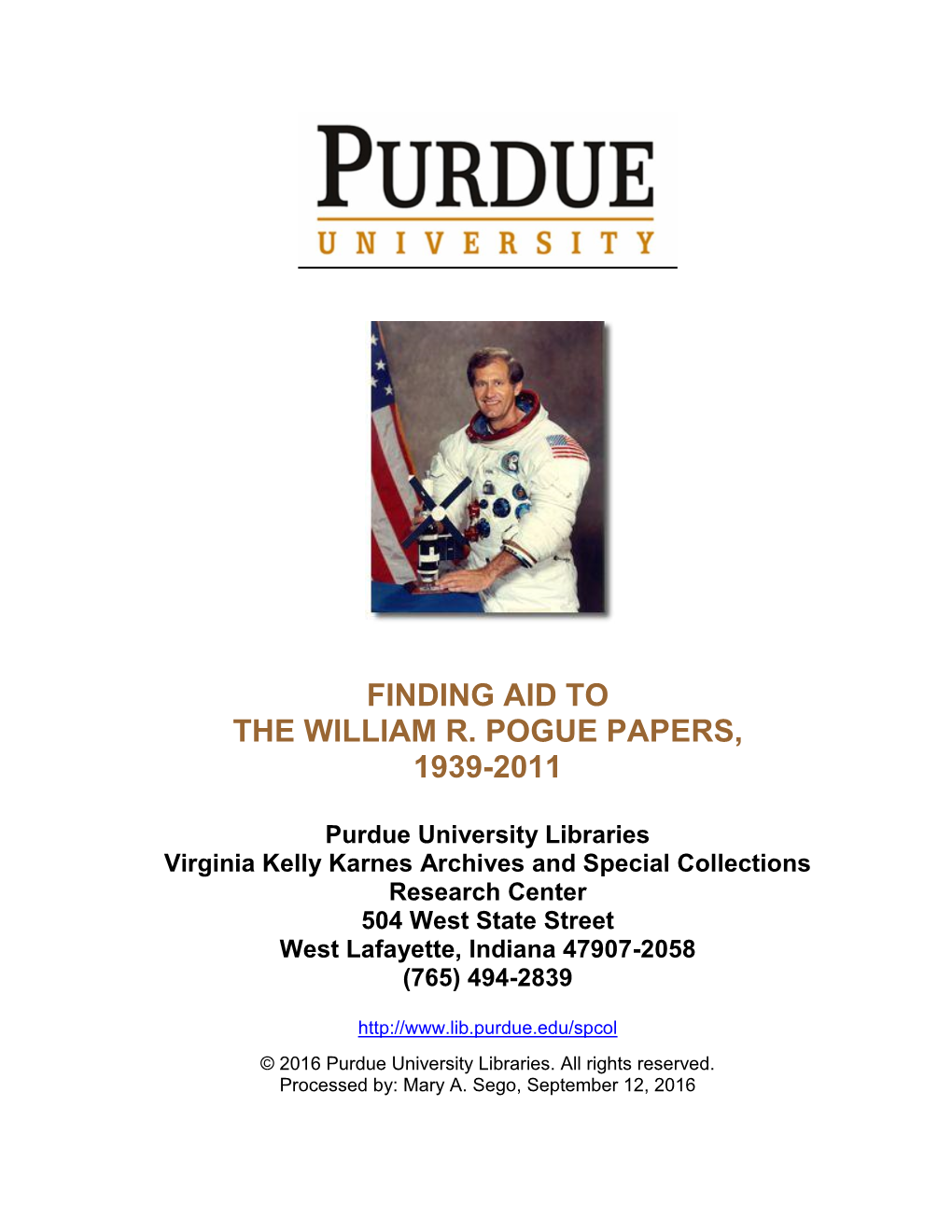 Finding Aid to the William R. Pogue Papers, 1939-2011