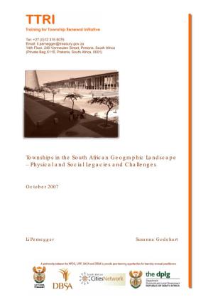 Townships in the South African Geographic Landscape – Physical and Social Legacies and Challenges