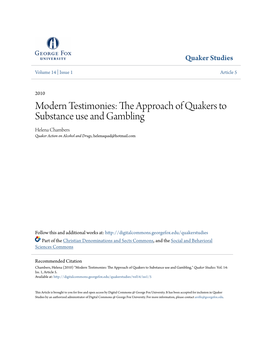 The Approach of Quakers to Substance Use and Gambling Helena Chambers Quaker Action on Alcohol and Drugs, Helenaqaad@Hotmail.Com
