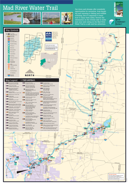 Mad River Water Trail Our Rivers and Streams Offer Wonderful Opportunities for Recreation, from Kayak- Ing and Canoeing to Fishing and Wildlife Watching