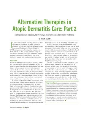 Alternative Therapies in Atopic Dermatitis Care: Part 2 from Natural Oils to Probiotics, Here’S What You Need to Know About Alternative Treatments