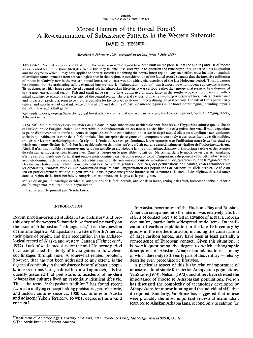 Moose Hunters of the Boreal Forest? a Re-Examination of Subsistence Patterns in the Western Subarctic DAVID R